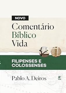 Livro Novo Comentário Bíblico Vida: Filipenses e Colossenses