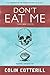 Don't Eat Me (A Dr. Siri Paiboun Mystery) by Colin Cotterill