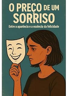 Livro O Preço de um Sorriso : Entre a aparência e a essência da felicidade