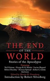 The End of the World: Stories of the Apocalypse