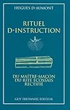 Maitre Rituel D'Instruction Macon (Rer) by 