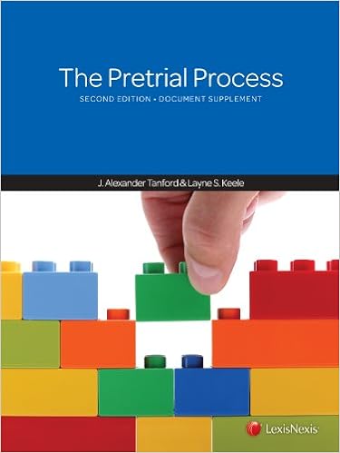 The Pretrial Process, 2012 Document Supplement The Pretrial Process, 2012 Document Supplement