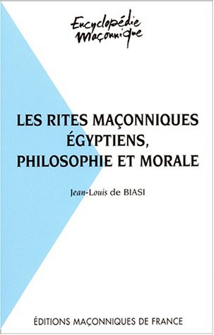 Les  rites maçonniques égyptiens