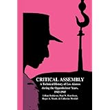Critical Assembly: A Technical History of Los Alamos during the Oppenheimer Years, 1943–1945