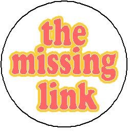 THE MISSING LINK Pinback Button 1.25" Pin / Badge