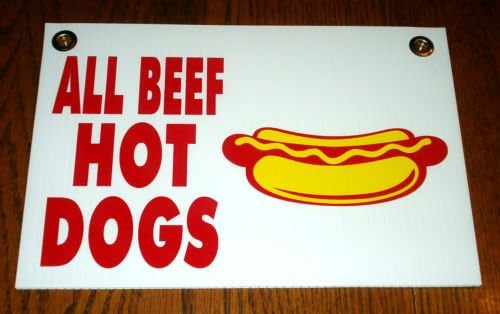 VINBOX ALL BEEF HOT DOGS Coroplast SIGN New! 8'', X 12'', Concession Stand