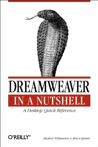 Dreamweaver in a Nutshell by Bruce A. Epstein, Heather Williamson, Bruce Epstein