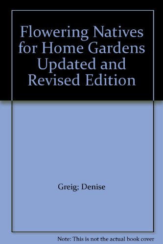 Flowering natives for home gardens