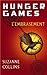 Hunger Games, Tome 2 : L'embrasement - French edition of Catching Fire - Volume 2 of Hunger Games