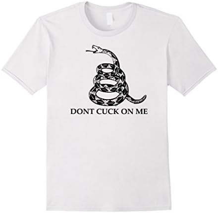 Men's Proud Boys Don't Cuck On Me Shirt Medium White