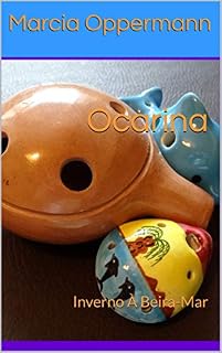 Livro Ocarina: Inverno À Beira-Mar