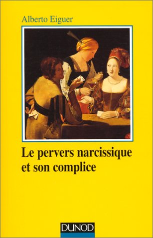 Le  pervers narcissique et son complice