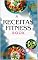 Livro RECEITAS FITNESS A BOOK: A BOOK