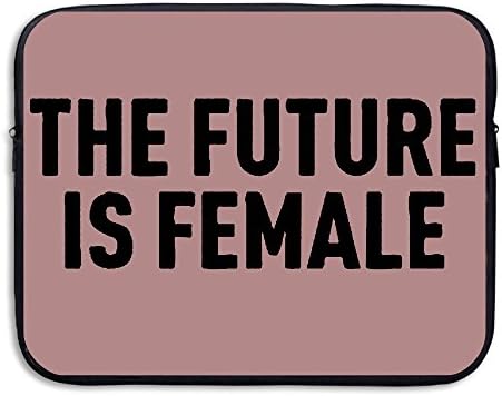 Praise Store The Future Is Female Computer Liner Laptop Bag 13 Inch Tablet Case Computer Accessories For Macbook Air Pro