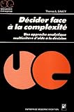 Décider face à la complexité by