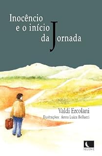 Livro Inocêncio e o início da Jornada (Saga de Inocêncio Livro 3)