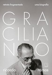 Livro Graciliano: Retrato fragmentado: Uma biografia