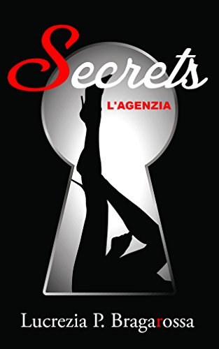 Lucrezia Porter Bragarossa - Secrets. L'agenzia (2016)