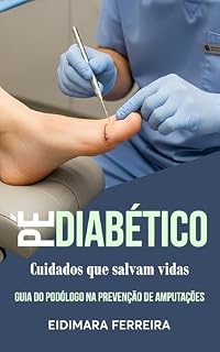 Livro Pé diabético: Cuidados que salvam vidas