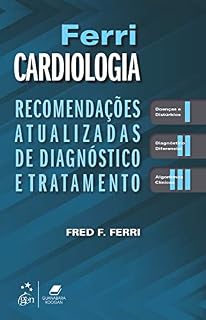 Livro Ferri Cardiologia: Recomendações Atualizadas de Diagnóstico e Tratamento
