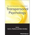 The Wiley-Blackwell Handbook of Transpersonal Psychology