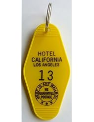 Hotel California"YOU CAN CHECK OUT ANYTIME" #13 Inspired Key Tag