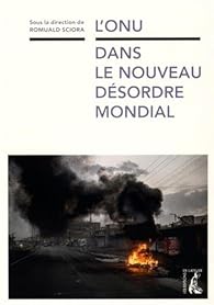 L'ONU dans le nouveau désordre mondial par Sciora