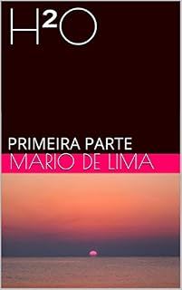 Livro H²O: PRIMEIRA PARTE