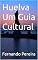 Livro Huelva Um Guia Cultural