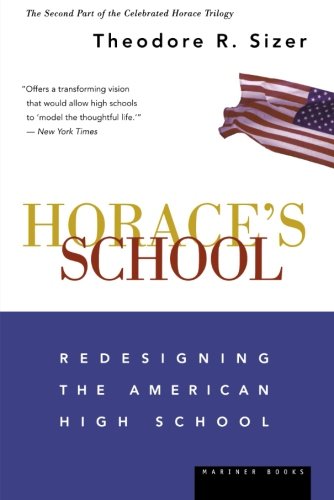 Horace's School: Redesigning the American High School