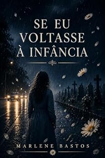 Livro Se eu voltasse à infância