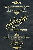Alexei and the Second Empress by Fred Nolan