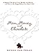 Men, Money, and Chocolate