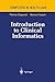 Introduction to Clinical Informatics (Health Informatics)