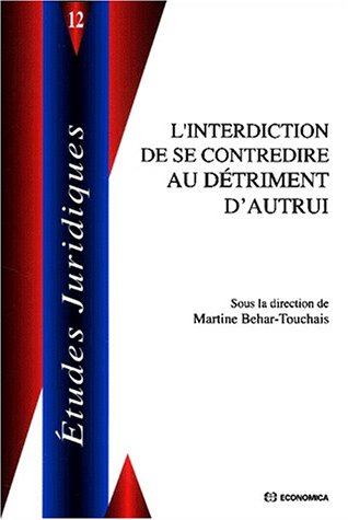 L' interdiction de se contredire au détriment d'autrui