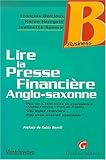 lire la presse financière anglo-saxonne (BUSINESS) by 
