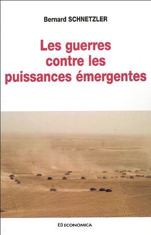 Les  guerres contre les puissances émergentes
