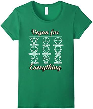 Women's Vegan For Everything T-Shirt Men Women And Kids Styles Medium Kelly Green