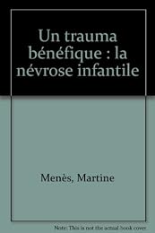 Un  trauma bénéfique