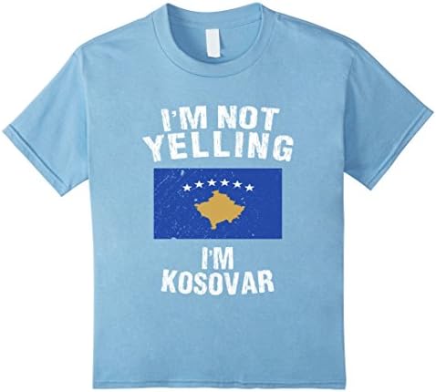 Kids I'm Not Yelling I'm Kosovar Shirt - Kosovo Flag TShirt 6 Baby Blue