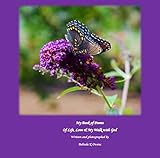 My Book of Poems Of Life, Love & My Walk with God (Poem Book 2) by 