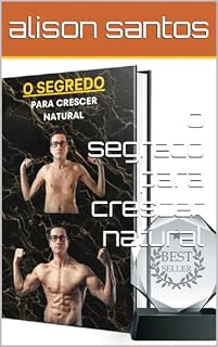 Livro o segredo para crescer natural
