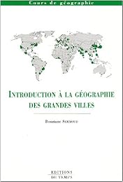 Introduction à la géographie des grandes villes
