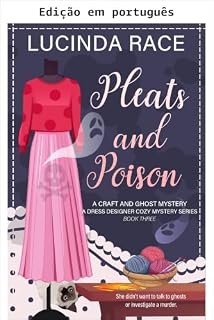 Livro Pregas & veneno (Mistérios aconchegantes de uma estilista Livro 3)
