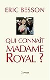 Image de Qui connaît Madame Royal ? (French Edition)
