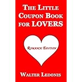 The Little Coupon Book for LOVERS: Romance Edition