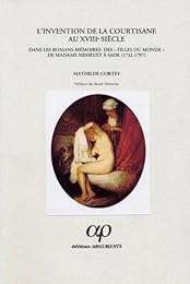 L' invention de la courtisane au XVIIIe siècle