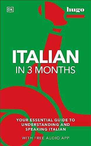 Italian in 3 Months with Free Audio App: Your Essential Guide to