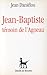 Jean-Baptiste, témoin de l'Agneau by 