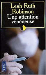 Une  attention vénéneuse